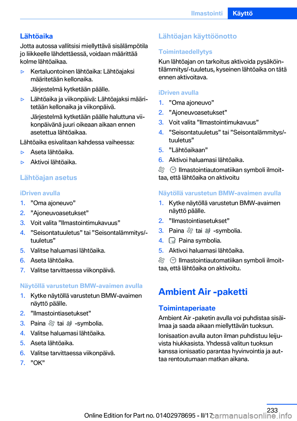 BMW 5 SERIES 2017  Omistajan Käsikirja (in Finnish) �L�
