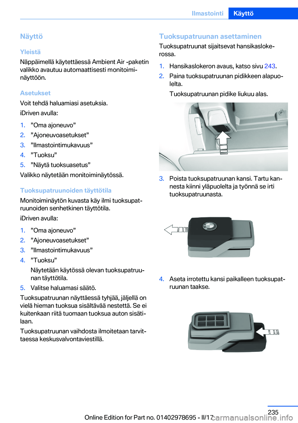 BMW 5 SERIES 2017  Omistajan Käsikirja (in Finnish) �N�