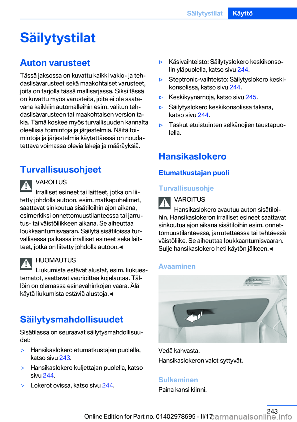 BMW 5 SERIES 2017  Omistajan Käsikirja (in Finnish) �S�