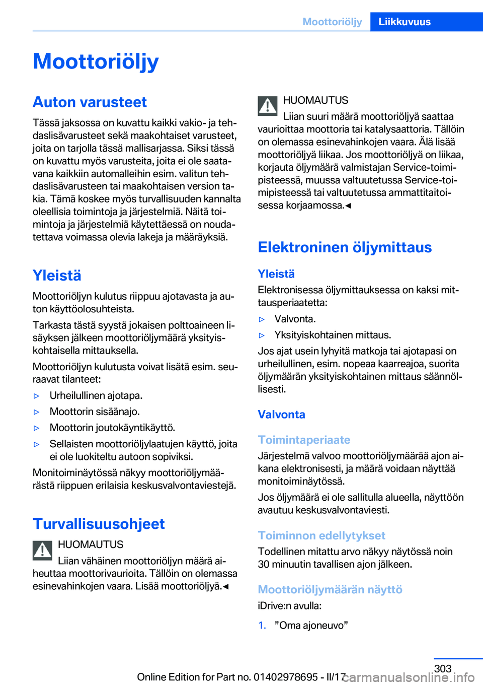 BMW 5 SERIES 2017  Omistajan Käsikirja (in Finnish) �M�o�o�t�t�o�r�i�
