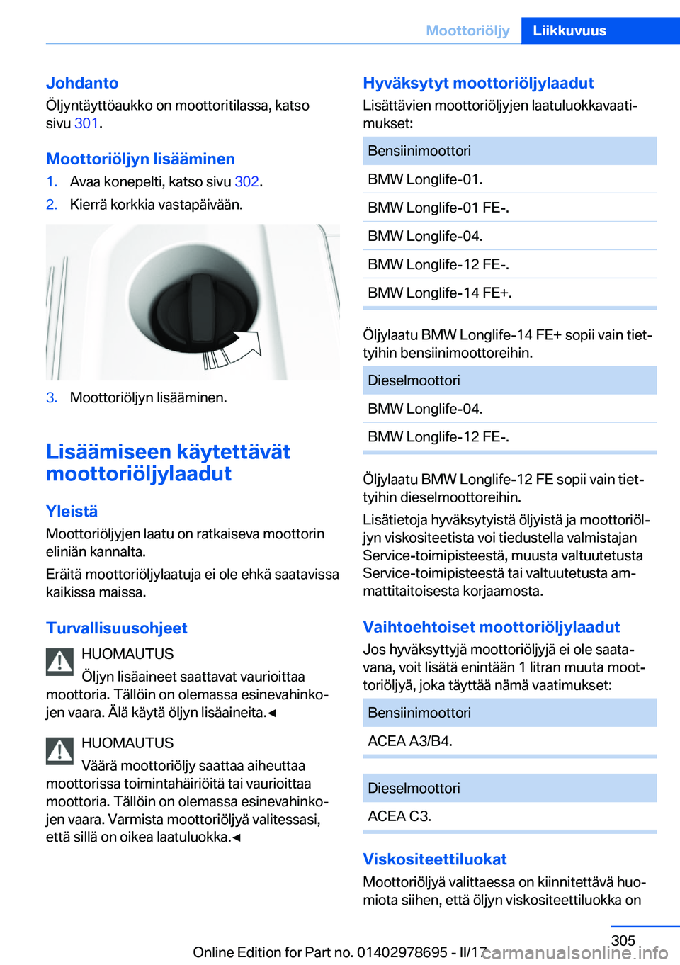 BMW 5 SERIES 2017  Omistajan Käsikirja (in Finnish) �J�o�h�d�a�n�t�o�