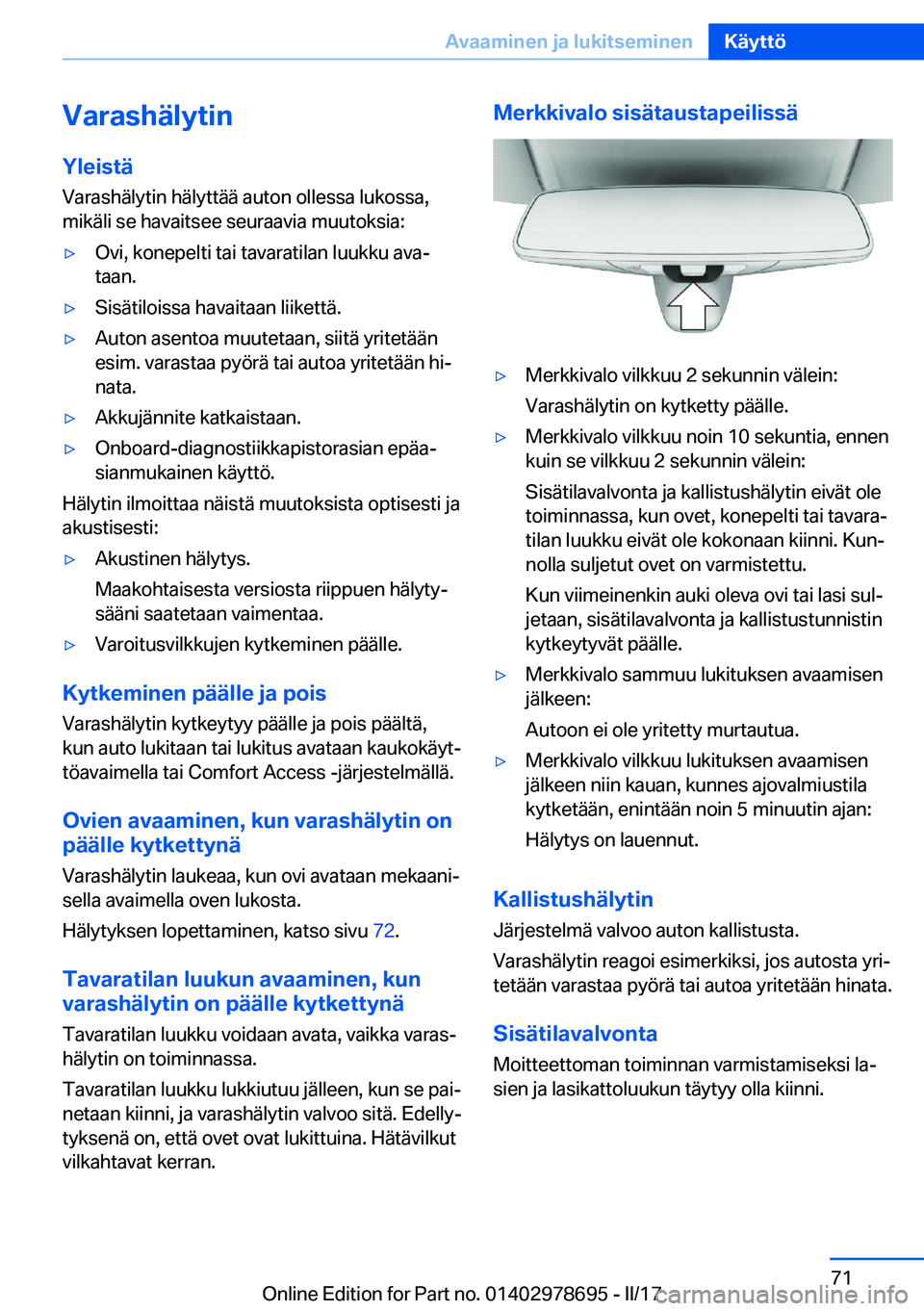 BMW 5 SERIES 2017  Omistajan Käsikirja (in Finnish) �V�a�r�a�s�h�