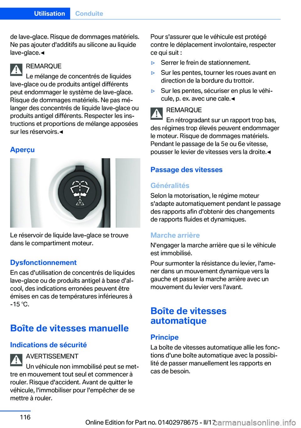 BMW 5 SERIES 2017  Notices Demploi (in French) �d�e� �l�a�v�e�-�g�l�a�c�e�.� �R�i�s�q�u�e� �d�e� �d�o�m�m�a�g�e�s� �m�a�t�é�r�i�e�l�s�.
�N�e� �p�a�s� �a�j�o�u�t�e�r� �d�'�a�d�d�i�t�i�f�s� �a�u� �s�i�l�i�c�o�n�e� �a�u� �l�i�q�u�i�d�e
�l�a�v�e�