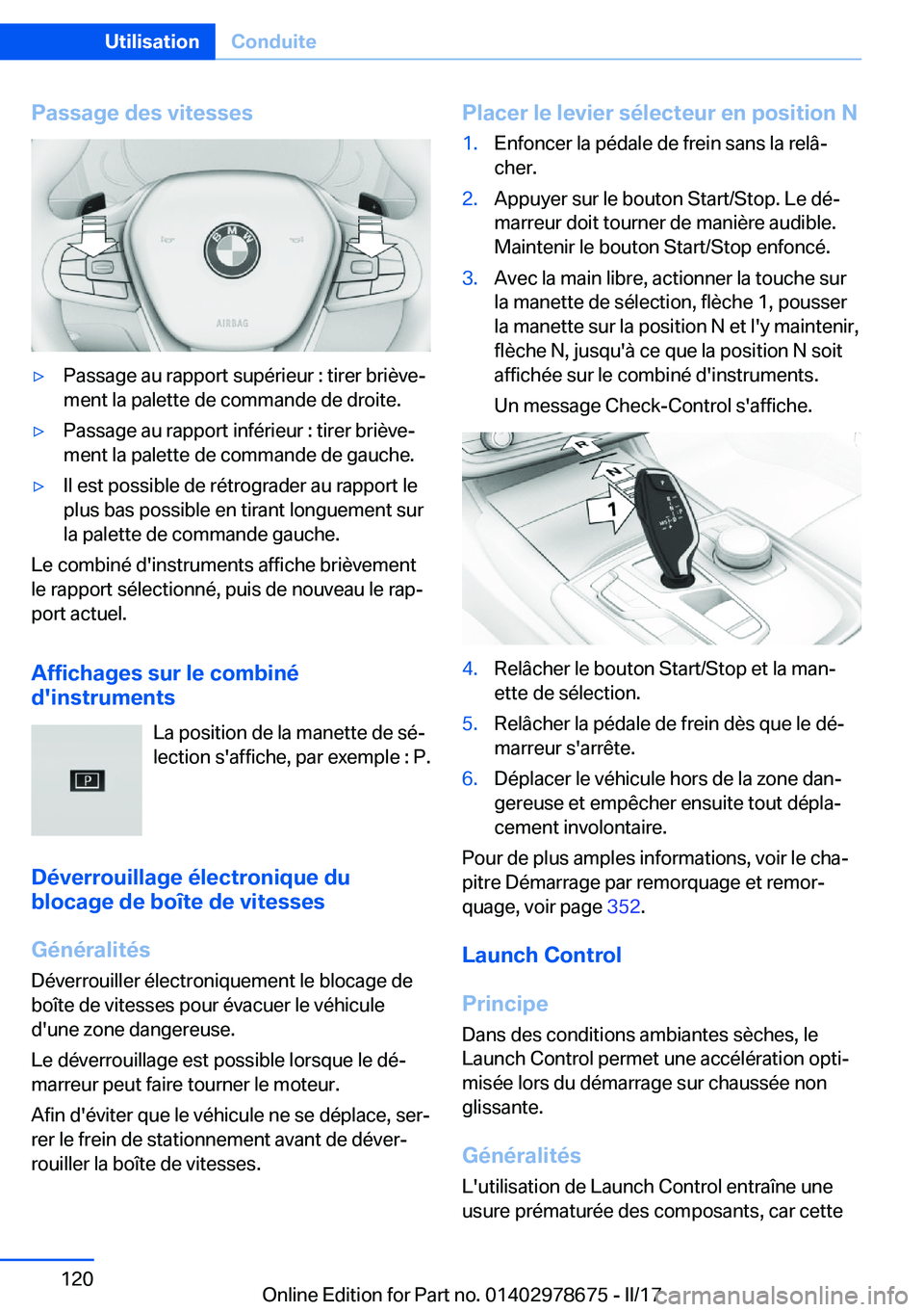 BMW 5 SERIES 2017  Notices Demploi (in French) �P�a�s�s�a�g�e��d�e�s��v�i�t�e�s�s�e�s'y�P�a�s�s�a�g�e� �a�u� �r�a�p�p�o�r�t� �s�u�p�é�r�i�e�u�r� �:� �t�i�r�e�r� �b�r�i�è�v�ej
�m�e�n�t� �l�a� �p�a�l�e�t�t�e� �d�e� �c�o�m�m�a�n�d�e� �d�e� �