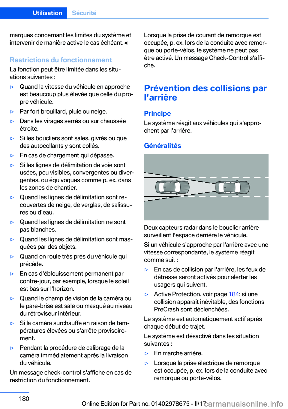 BMW 5 SERIES 2017  Notices Demploi (in French) �m�a�r�q�u�e�s� �c�o�n�c�e�r�n�a�n�t� �l�e�s� �l�i�m�i�t�e�s� �d�u� �s�y�s�t�è�m�e� �e�t�i�n�t�e�r�v�e�n�i�r� �d�e� �m�a�n�i�è�r�e� �a�c�t�i�v�e� �l�e� �c�a�s� �é�c�h�é�a�n�t�.'
