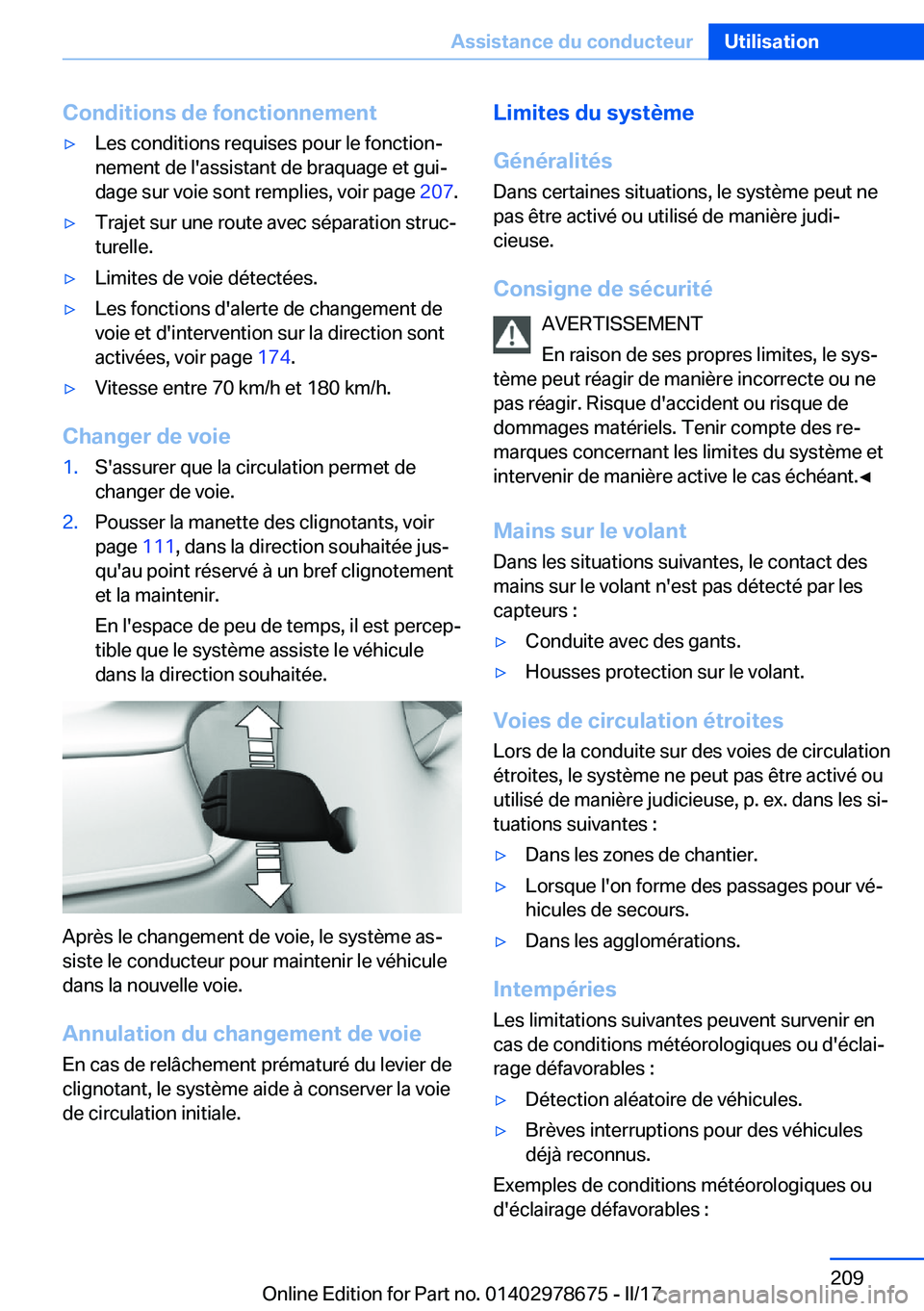 BMW 5 SERIES 2017  Notices Demploi (in French) �C�o�n�d�i�t�i�o�n�s��d�e��f�o�n�c�t�i�o�n�n�e�m�e�n�t'y�L�e�s� �c�o�n�d�i�t�i�o�n�s� �r�e�q�u�i�s�e�s� �p�o�u�r� �l�e� �f�o�n�c�t�i�o�nj�n�e�m�e�n�t� �d�e� �l�'�a�s�s�i�s�t�a�n�t� �d�e� �b