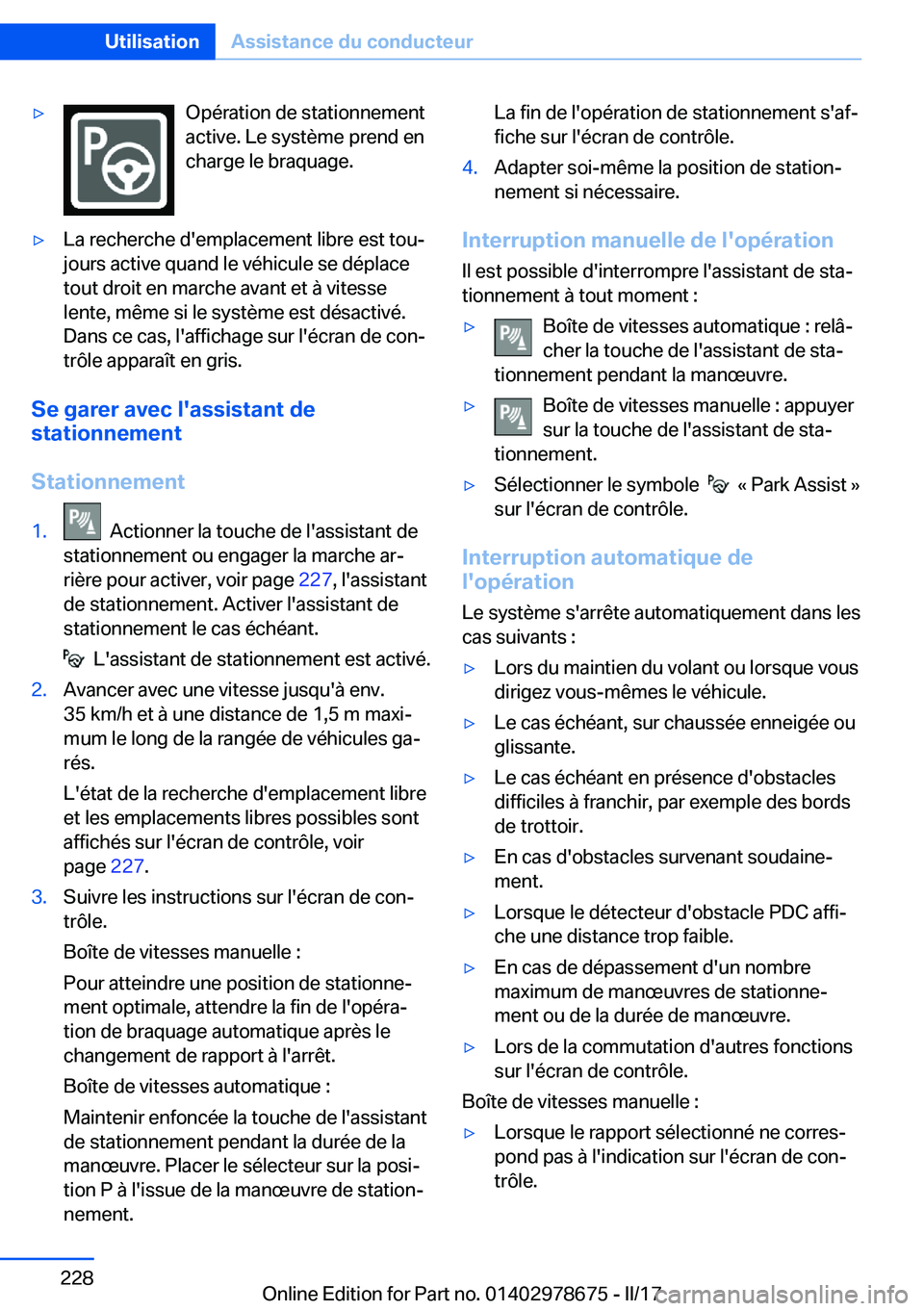 BMW 5 SERIES 2017  Notices Demploi (in French) 'y�O�p�é�r�a�t�i�o�n� �d�e� �s�t�a�t�i�o�n�n�e�m�e�n�t
�a�c�t�i�v�e�.� �L�e� �s�y�s�t�è�m�e� �p�r�e�n�d� �e�n
�c�h�a�r�g�e� �l�e� �b�r�a�q�u�a�g�e�.'y�L�a� �r�e�c�h�e�r�c�h�e� �d�'�e�m�p