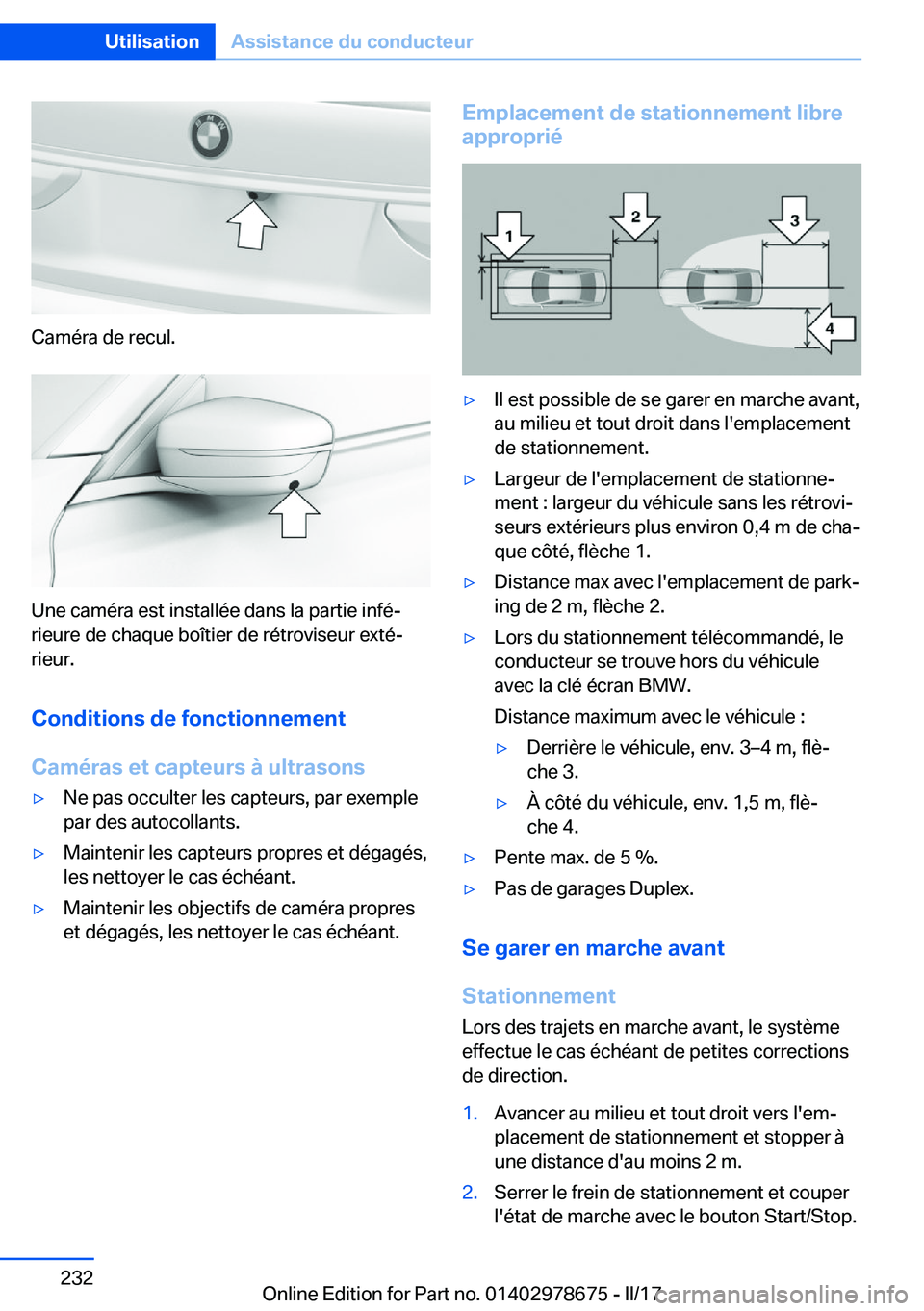 BMW 5 SERIES 2017  Notices Demploi (in French) �C�a�m�é�r�a� �d�e� �r�e�c�u�l�.
�U�n�e� �c�a�m�é�r�a� �e�s�t� �i�n�s�t�a�l�l�é�e� �d�a�n�s� �l�a� �p�a�r�t�i�e� �i�n�f�éj
�r�i�e�u�r�e� �d�e� �c�h�a�q�u�e� �b�o�î�t�i�e�r� �d�e� �r�é�t�r�o�v�i