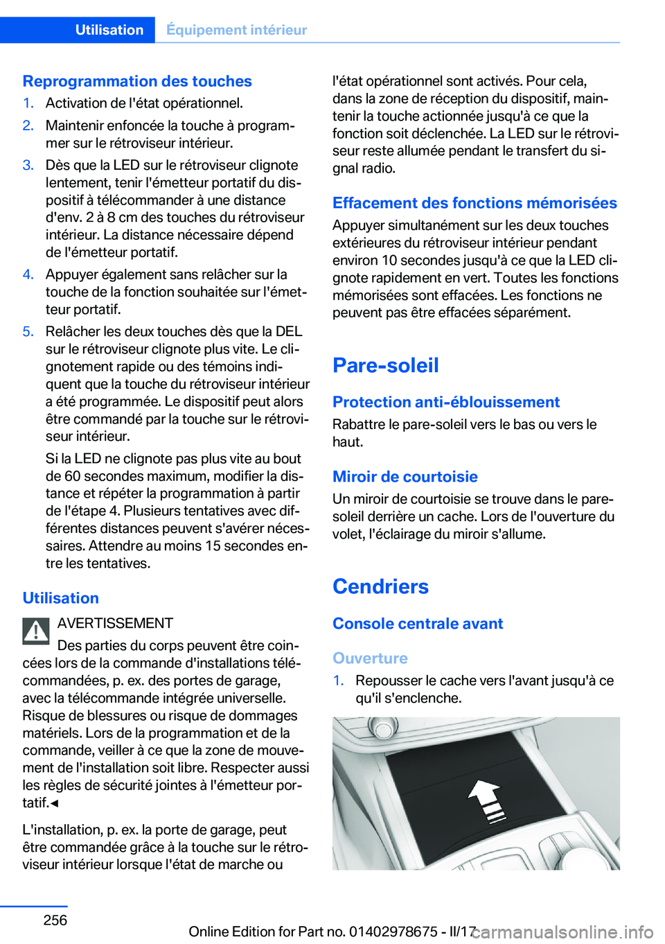 BMW 5 SERIES 2017  Notices Demploi (in French) �R�e�p�r�o�g�r�a�m�m�a�t�i�o�n��d�e�s��t�o�u�c�h�e�s�1�.�A�c�t�i�v�a�t�i�o�n� �d�e� �l�'�é�t�a�t� �o�p�é�r�a�t�i�o�n�n�e�l�.�2�.�M�a�i�n�t�e�n�i�r� �e�n�f�o�n�c�é�e� �l�a� �t�o�u�c�h�e� �à� 