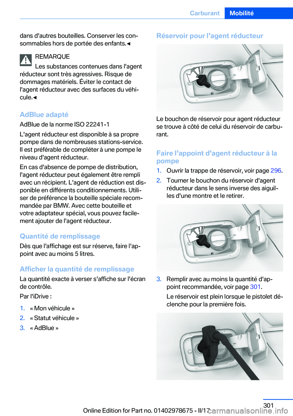 BMW 5 SERIES 2017  Notices Demploi (in French) �d�a�n�s� �d�'�a�u�t�r�e�s� �b�o�u�t�e�i�l�l�e�s�.� �C�o�n�s�e�r�v�e�r� �l�e�s� �c�o�nj�s�o�m�m�a�b�l�e�s� �h�o�r�s� �d�e� �p�o�r�t�é�e� �d�e�s� �e�n�f�a�n�t�s�.'