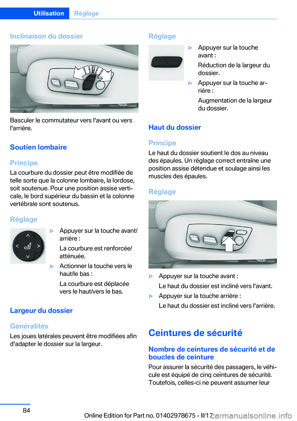 BMW 5 SERIES 2017  Notices Demploi (in French) �I�n�c�l�i�n�a�i�s�o�n��d�u��d�o�s�s�i�e�r
�B�a�s�c�u�l�e�r� �l�e� �c�o�m�m�u�t�a�t�e�u�r� �v�e�r�s� �l�'�a�v�a�n�t� �o�u� �v�e�r�s�l�'�a�r�r�i�è�r�e�.
�S�o�u�t�i�e�n��l�o�m�b�a�i�r�e
�P�r