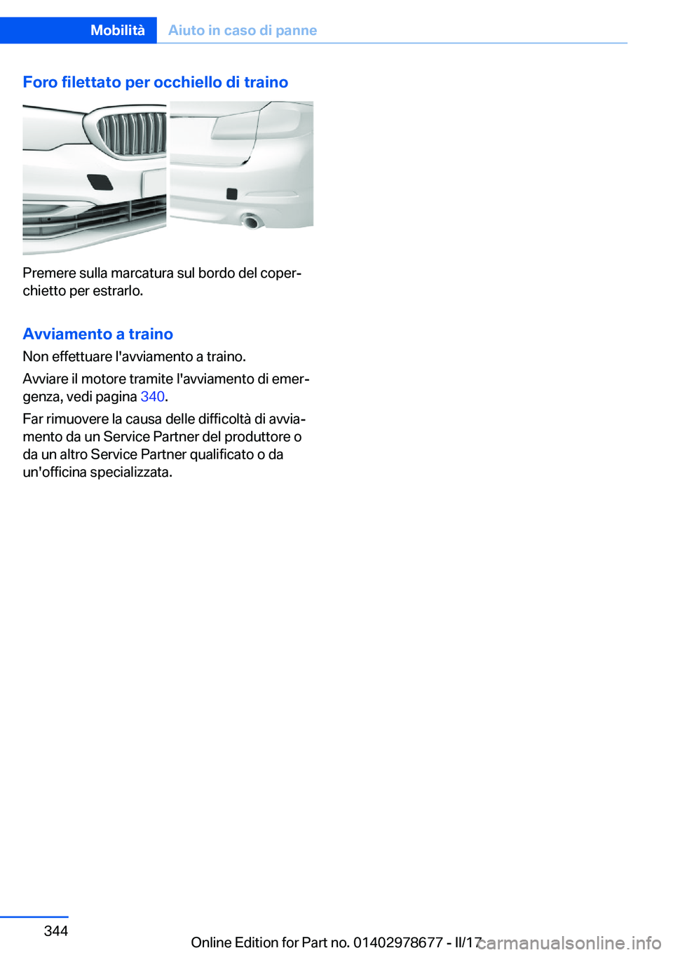 BMW 5 SERIES 2017  Libretti Di Uso E manutenzione (in Italian) �F�o�r�o��f�i�l�e�t�t�a�t�o��p�e�r��o�c�c�h�i�e�l�l�o��d�i��t�r�a�i�n�o
�P�r�e�m�e�r�e� �s�u�l�l�a� �m�a�r�c�a�t�u�r�a� �s�u�l� �b�o�r�d�o� �d�e�l� �c�o�p�e�rª�c�h�i�e�t�t�o� �p�e�r� �e�s�t�r�a