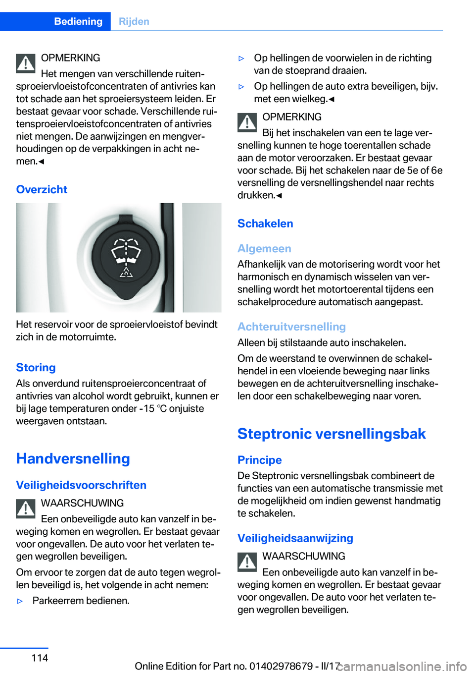 BMW 5 SERIES 2017  Instructieboekjes (in Dutch) �O�P�M�E�R�K�I�N�G
�H�e�t� �m�e�n�g�e�n� �v�a�n� �v�e�r�s�c�h�i�l�l�e�n�d�e� �r�u�i�t�e�nj
�s�p�r�o�e�i�e�r�v�l�o�e�i�s�t�o�f�c�o�n�c�e�n�t�r�a�t�e�n� �o�f� �a�n�t�i�v�r�i�e�s� �k�a�n �t�o�t� �s�c�h�