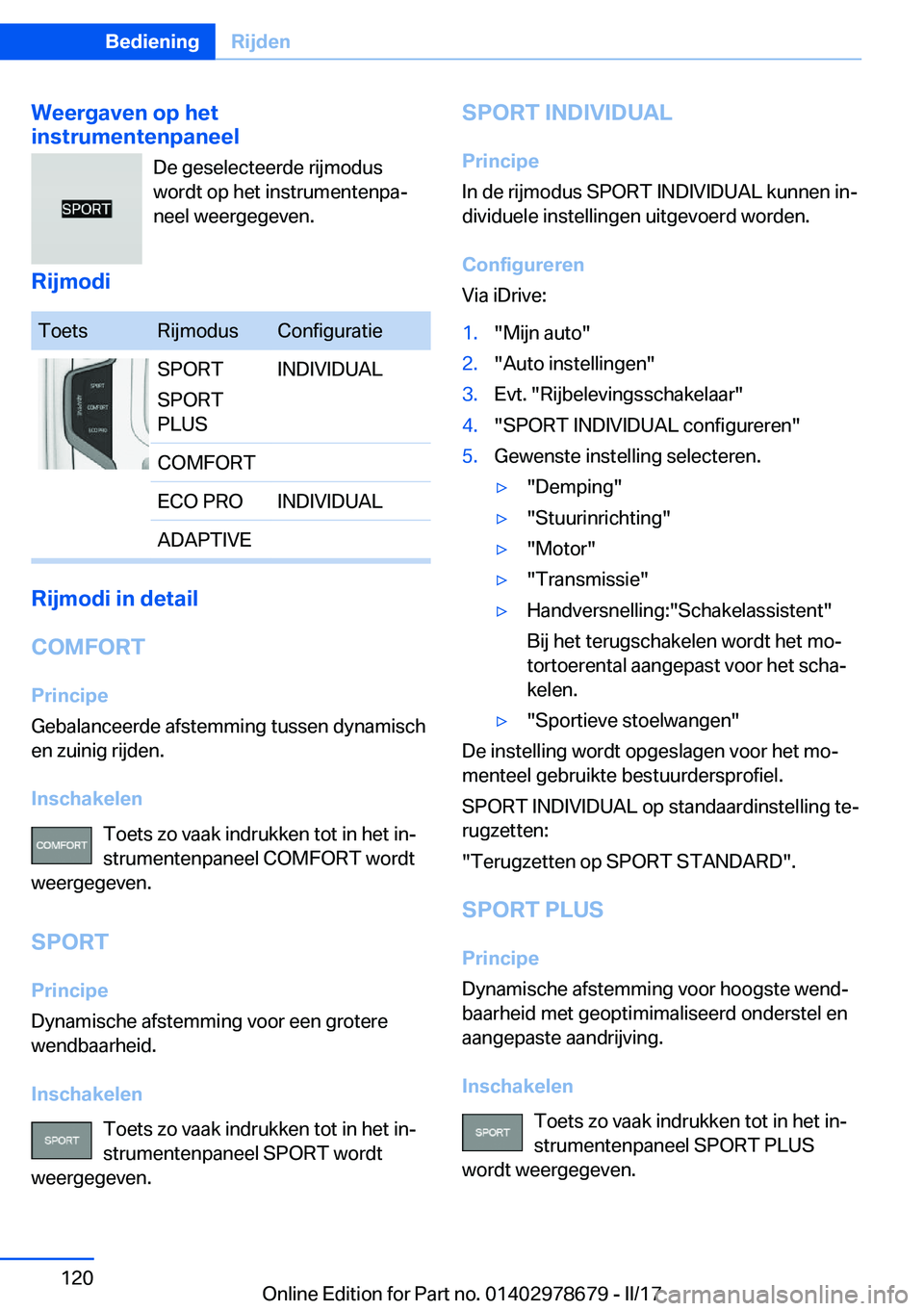 BMW 5 SERIES 2017  Instructieboekjes (in Dutch) �W�e�e�r�g�a�v�e�n��o�p��h�e�t
�i�n�s�t�r�u�m�e�n�t�e�n�p�a�n�e�e�l
�D�e� �g�e�s�e�l�e�c�t�e�e�r�d�e� �r�i�j�m�o�d�u�s
�w�o�r�d�t� �o�p� �h�e�t� �i�n�s�t�r�u�m�e�n�t�e�n�p�aj
�n�e�e�l� �w�e�e�r�g�e