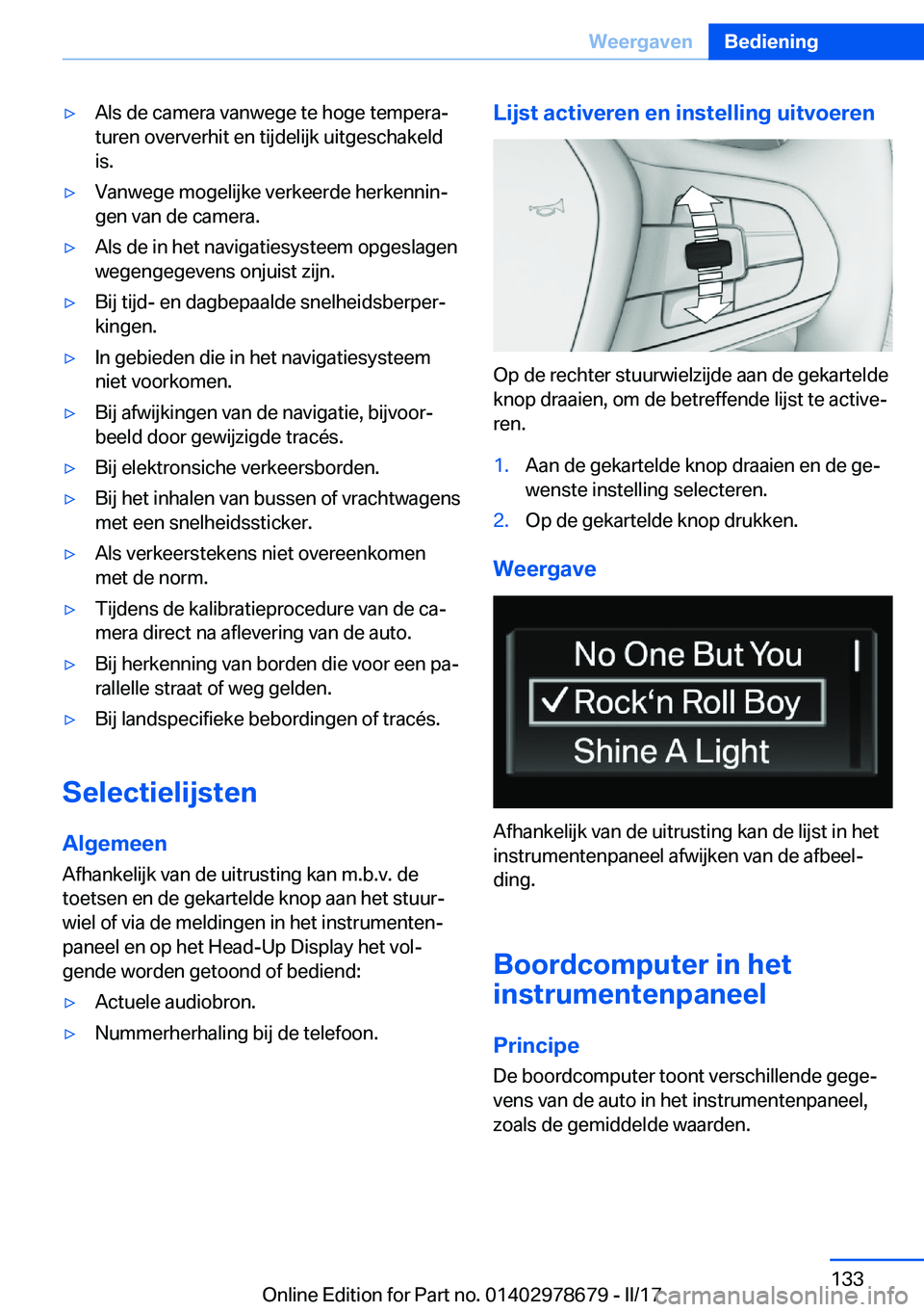 BMW 5 SERIES 2017  Instructieboekjes (in Dutch) 'y�A�l�s� �d�e� �c�a�m�e�r�a� �v�a�n�w�e�g�e� �t�e� �h�o�g�e� �t�e�m�p�e�r�aj
�t�u�r�e�n� �o�v�e�r�v�e�r�h�i�t� �e�n� �t�i�j�d�e�l�i�j�k� �u�i�t�g�e�s�c�h�a�k�e�l�d �i�s�.'y�V�a�n�w�e�g�e� �m