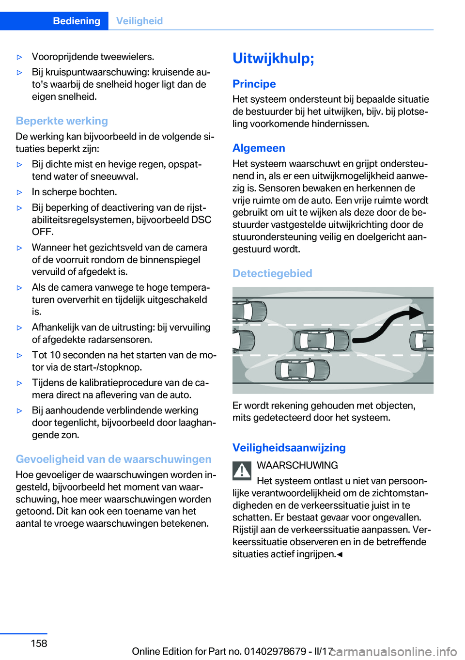 BMW 5 SERIES 2017  Instructieboekjes (in Dutch) 'y�V�o�o�r�o�p�r�i�j�d�e�n�d�e� �t�w�e�e�w�i�e�l�e�r�s�.'y�B�i�j� �k�r�u�i�s�p�u�n�t�w�a�a�r�s�c�h�u�w�i�n�g�:� �k�r�u�i�s�e�n�d�e� �a�uj
�t�o�'�s� �w�a�a�r�b�i�j� �d�e� �s�n�e�l�h�e�i�d�