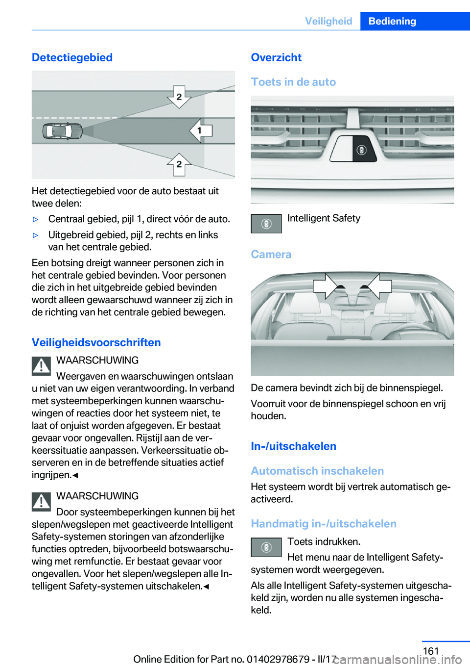 BMW 5 SERIES 2017  Instructieboekjes (in Dutch) �D�e�t�e�c�t�i�e�g�e�b�i�e�d
�H�e�t� �d�e�t�e�c�t�i�e�g�e�b�i�e�d� �v�o�o�r� �d�e� �a�u�t�o� �b�e�s�t�a�a�t� �u�i�t�t�w�e�e� �d�e�l�e�n�:
'y�C�e�n�t�r�a�a�l� �g�e�b�i�e�d�,� �p�i�j�l� �1�,� �d�i�r
