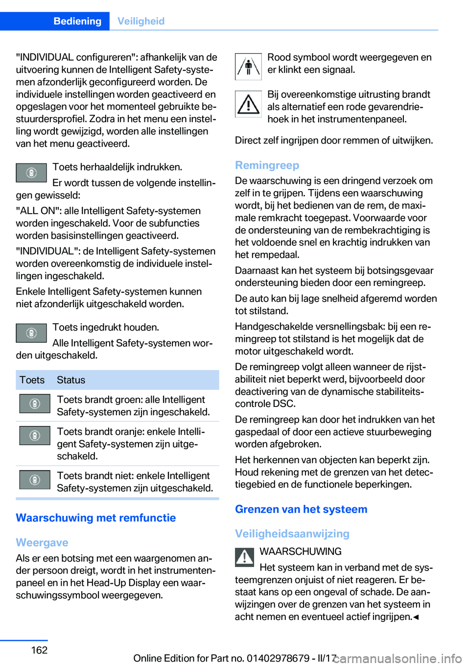 BMW 5 SERIES 2017  Instructieboekjes (in Dutch) �"�I�N�D�I�V�I�D�U�A�L� �c�o�n�f�i�g�u�r�e�r�e�n�"�:� �a�f�h�a�n�k�e�l�i�j�k� �v�a�n� �d�e
�u�i�t�v�o�e�r�i�n�g� �k�u�n�n�e�n� �d�e� �I�n�t�e�l�l�i�g�e�n�t� �S�a�f�e�t�y�-�s�y�s�t�ej
�m�e�n� 