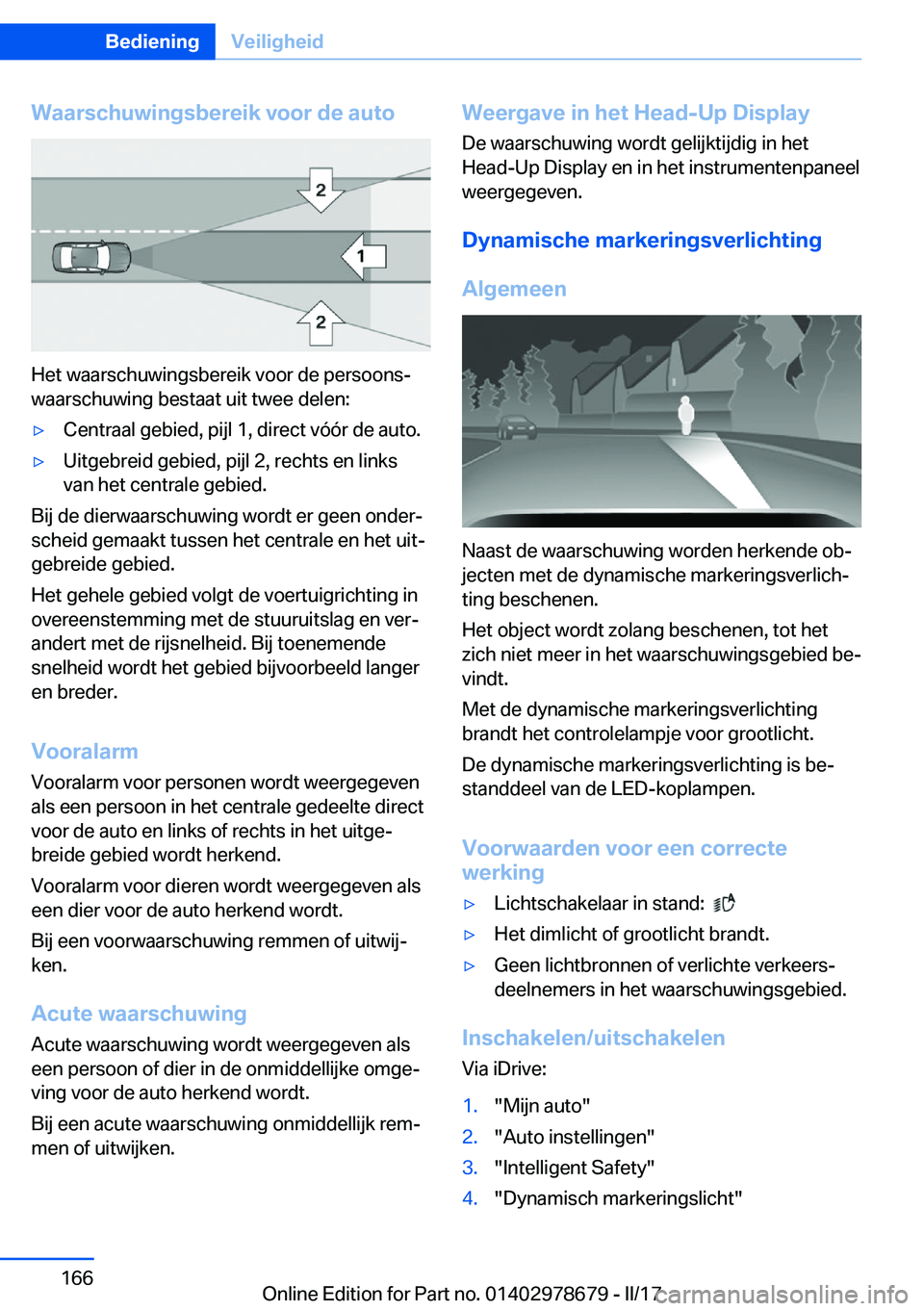 BMW 5 SERIES 2017  Instructieboekjes (in Dutch) �W�a�a�r�s�c�h�u�w�i�n�g�s�b�e�r�e�i�k��v�o�o�r��d�e��a�u�t�o
�H�e�t� �w�a�a�r�s�c�h�u�w�i�n�g�s�b�e�r�e�i�k� �v�o�o�r� �d�e� �p�e�r�s�o�o�n�sj�w�a�a�r�s�c�h�u�w�i�n�g� �b�e�s�t�a�a�t� �u�i�t� �t�