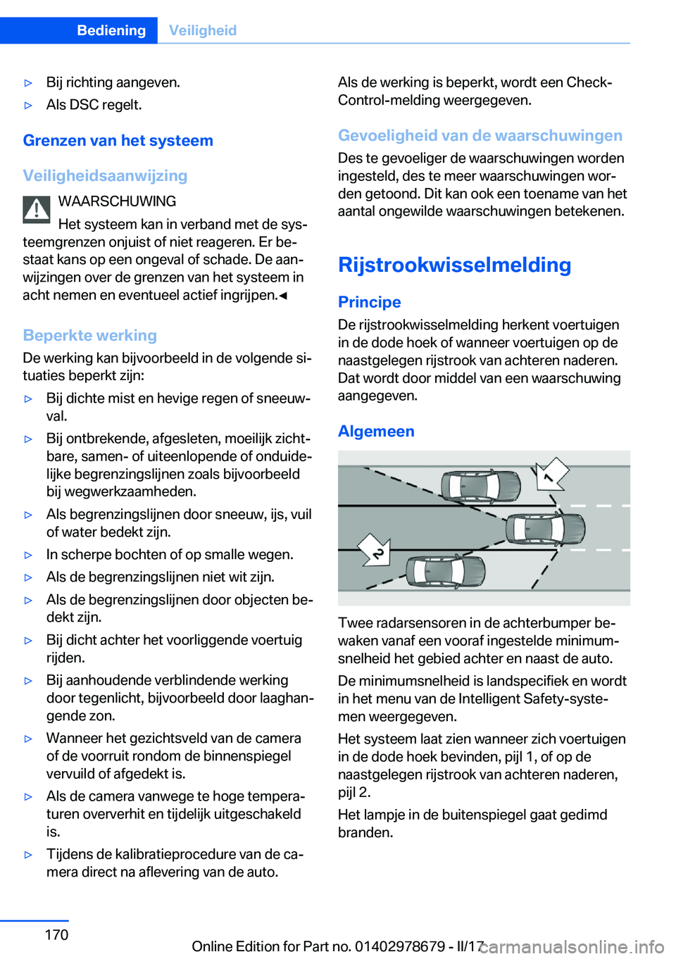 BMW 5 SERIES 2017  Instructieboekjes (in Dutch) 'y�B�i�j� �r�i�c�h�t�i�n�g� �a�a�n�g�e�v�e�n�.'y�A�l�s� �D�S�C� �r�e�g�e�l�t�.
�G�r�e�n�z�e�n��v�a�n��h�e�t��s�y�s�t�e�e�m
�V�e�i�l�i�g�h�e�i�d�s�a�a�n�w�i�j�z�i�n�g �W�A�A�R�S�C�H�U�W�I�N�
