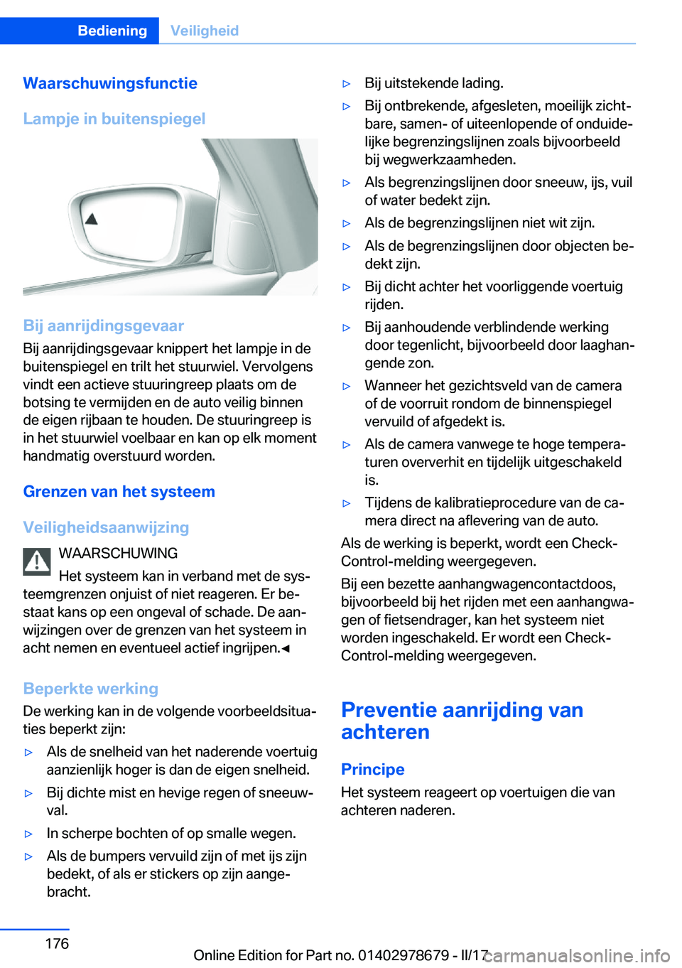 BMW 5 SERIES 2017  Instructieboekjes (in Dutch) �W�a�a�r�s�c�h�u�w�i�n�g�s�f�u�n�c�t�i�e
�L�a�m�p�j�e��i�n��b�u�i�t�e�n�s�p�i�e�g�e�l
�B�i�j��a�a�n�r�i�j�d�i�n�g�s�g�e�v�a�a�r
�B�i�j� �a�a�n�r�i�j�d�i�n�g�s�g�e�v�a�a�r� �k�n�i�p�p�e�r�t� �h�e�t�