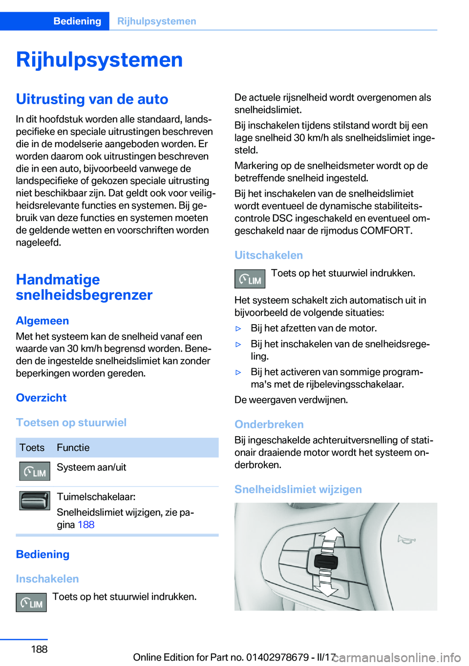 BMW 5 SERIES 2017  Instructieboekjes (in Dutch) �R�i�j�h�u�l�p�s�y�s�t�e�m�e�n�U�i�t�r�u�s�t�i�n�g��v�a�n��d�e��a�u�t�o�I�n� �d�i�t� �h�o�o�f�d�s�t�u�k� �w�o�r�d�e�n� �a�l�l�e� �s�t�a�n�d�a�a�r�d�,� �l�a�n�d�sj
�p�e�c�i�f�i�e�k�e� �e�n� �s�p�e�