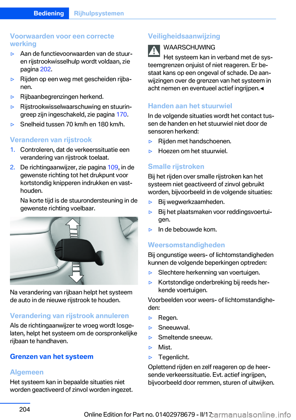 BMW 5 SERIES 2017  Instructieboekjes (in Dutch) �V�o�o�r�w�a�a�r�d�e�n��v�o�o�r��e�e�n��c�o�r�r�e�c�t�e
�w�e�r�k�i�n�g'y�A�a�n� �d�e� �f�u�n�c�t�i�e�v�o�o�r�w�a�a�r�d�e�n� �v�a�n� �d�e� �s�t�u�u�r�- �e�n� �r�i�j�s�t�r�o�o�k�w�i�s�s�e�l�h�u�l