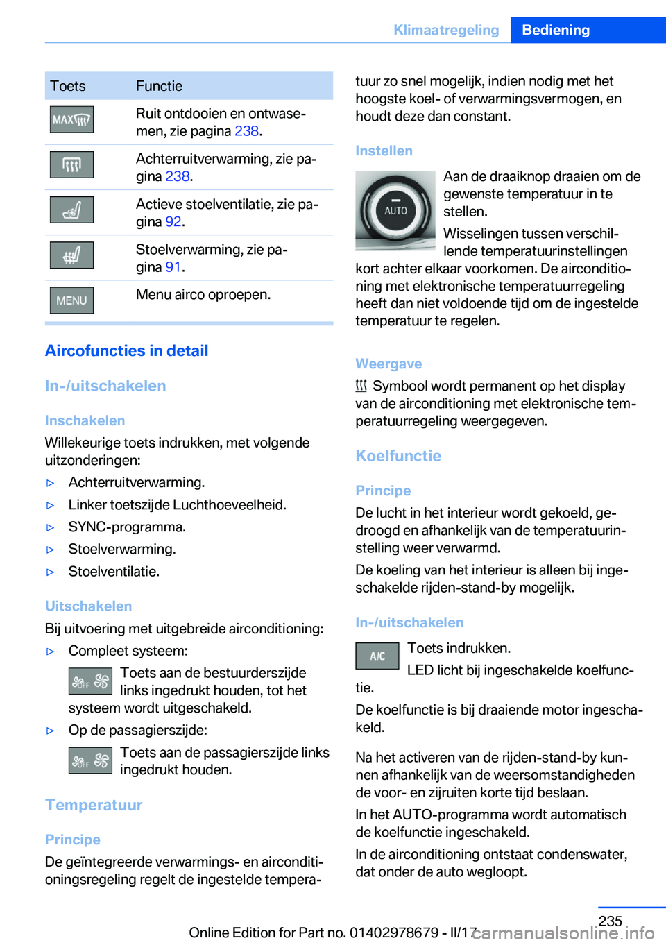 BMW 5 SERIES 2017  Instructieboekjes (in Dutch) �T�o�e�t�s�F�u�n�c�t�i�e�R�u�i�t� �o�n�t�d�o�o�i�e�n� �e�n� �o�n�t�w�a�s�ej
�m�e�n�,� �z�i�e� �p�a�g�i�n�a�  �2�3�8�.�A�c�h�t�e�r�r�u�i�t�v�e�r�w�a�r�m�i�n�g�,� �z�i�e� �p�aj
�g�i�n�a�  �2�3�8�.�A�c