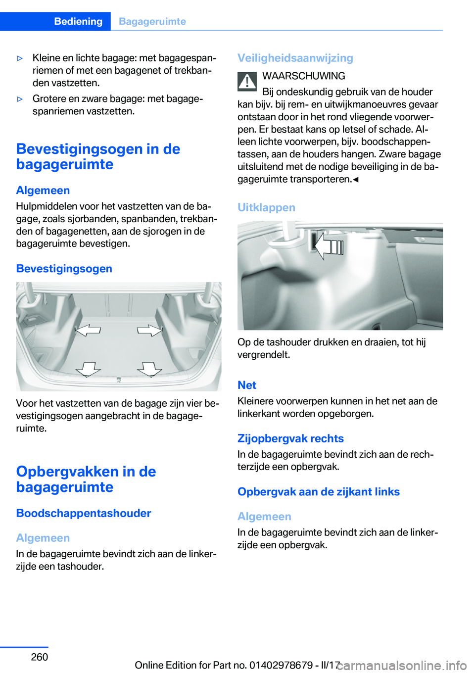 BMW 5 SERIES 2017  Instructieboekjes (in Dutch) 'y�K�l�e�i�n�e� �e�n� �l�i�c�h�t�e� �b�a�g�a�g�e�:� �m�e�t� �b�a�g�a�g�e�s�p�a�nj
�r�i�e�m�e�n� �o�f� �m�e�t� �e�e�n� �b�a�g�a�g�e�n�e�t� �o�f� �t�r�e�k�b�a�nj
�d�e�n� �v�a�s�t�z�e�t�t�e�n�.'