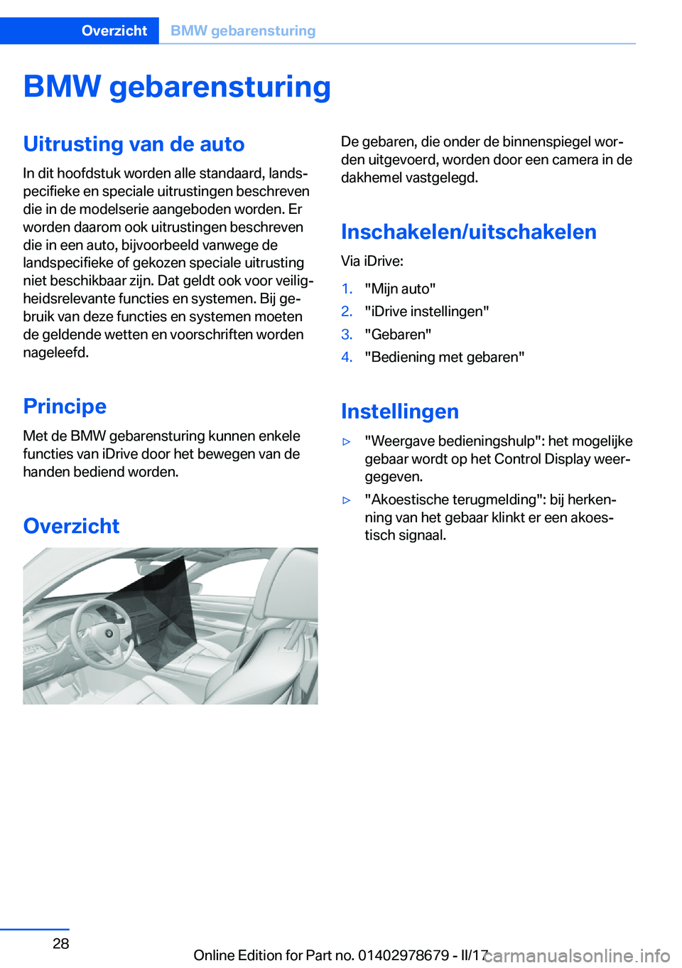 BMW 5 SERIES 2017  Instructieboekjes (in Dutch) �B�M�W��g�e�b�a�r�e�n�s�t�u�r�i�n�g�U�i�t�r�u�s�t�i�n�g��v�a�n��d�e��a�u�t�o�I�n� �d�i�t� �h�o�o�f�d�s�t�u�k� �w�o�r�d�e�n� �a�l�l�e� �s�t�a�n�d�a�a�r�d�,� �l�a�n�d�sj
�p�e�c�i�f�i�e�k�e� �e�n� �