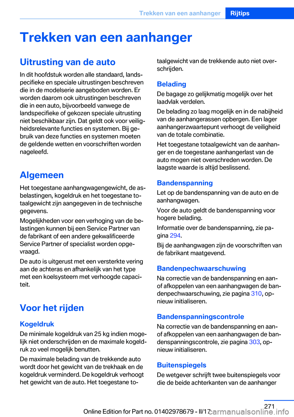 BMW 5 SERIES 2017  Instructieboekjes (in Dutch) �T�r�e�k�k�e�n��v�a�n��e�e�n��a�a�n�h�a�n�g�e�r�U�i�t�r�u�s�t�i�n�g��v�a�n��d�e��a�u�t�o
�I�n� �d�i�t� �h�o�o�f�d�s�t�u�k� �w�o�r�d�e�n� �a�l�l�e� �s�t�a�n�d�a�a�r�d�,� �l�a�n�d�sj
�p�e�c�i�f�i