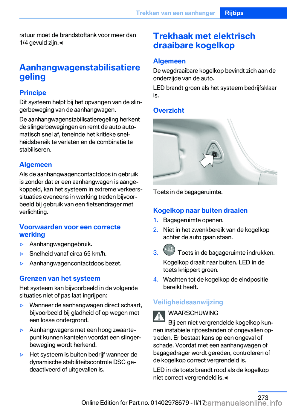BMW 5 SERIES 2017  Instructieboekjes (in Dutch) �r�a�t�u�u�r� �m�o�e�t� �d�e� �b�r�a�n�d�s�t�o�f�t�a�n�k� �v�o�o�r� �m�e�e�r� �d�a�n�1�/�4� �g�e�v�u�l�d� �z�i�j�n�.'