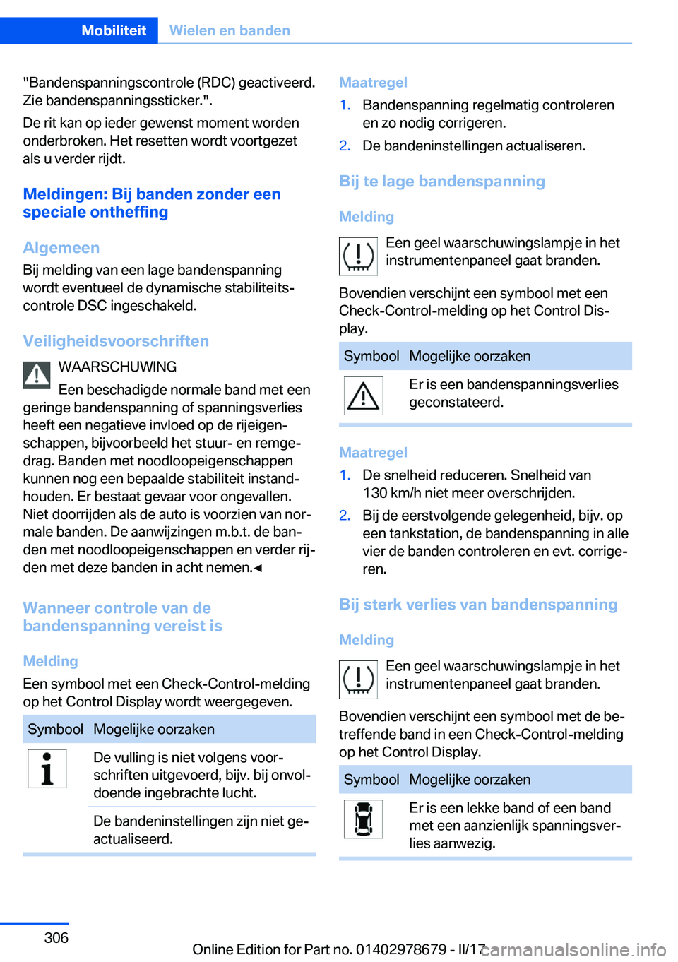 BMW 5 SERIES 2017  Instructieboekjes (in Dutch) �"�B�a�n�d�e�n�s�p�a�n�n�i�n�g�s�c�o�n�t�r�o�l�e� �(�R�D�C�)� �g�e�a�c�t�i�v�e�e�r�d�.
�Z�i�e� �b�a�n�d�e�n�s�p�a�n�n�i�n�g�s�s�t�i�c�k�e�r�.�"�.
�D�e� �r�i�t� �k�a�n� �o�p� �i�e�d�e�r� �g�e�w
