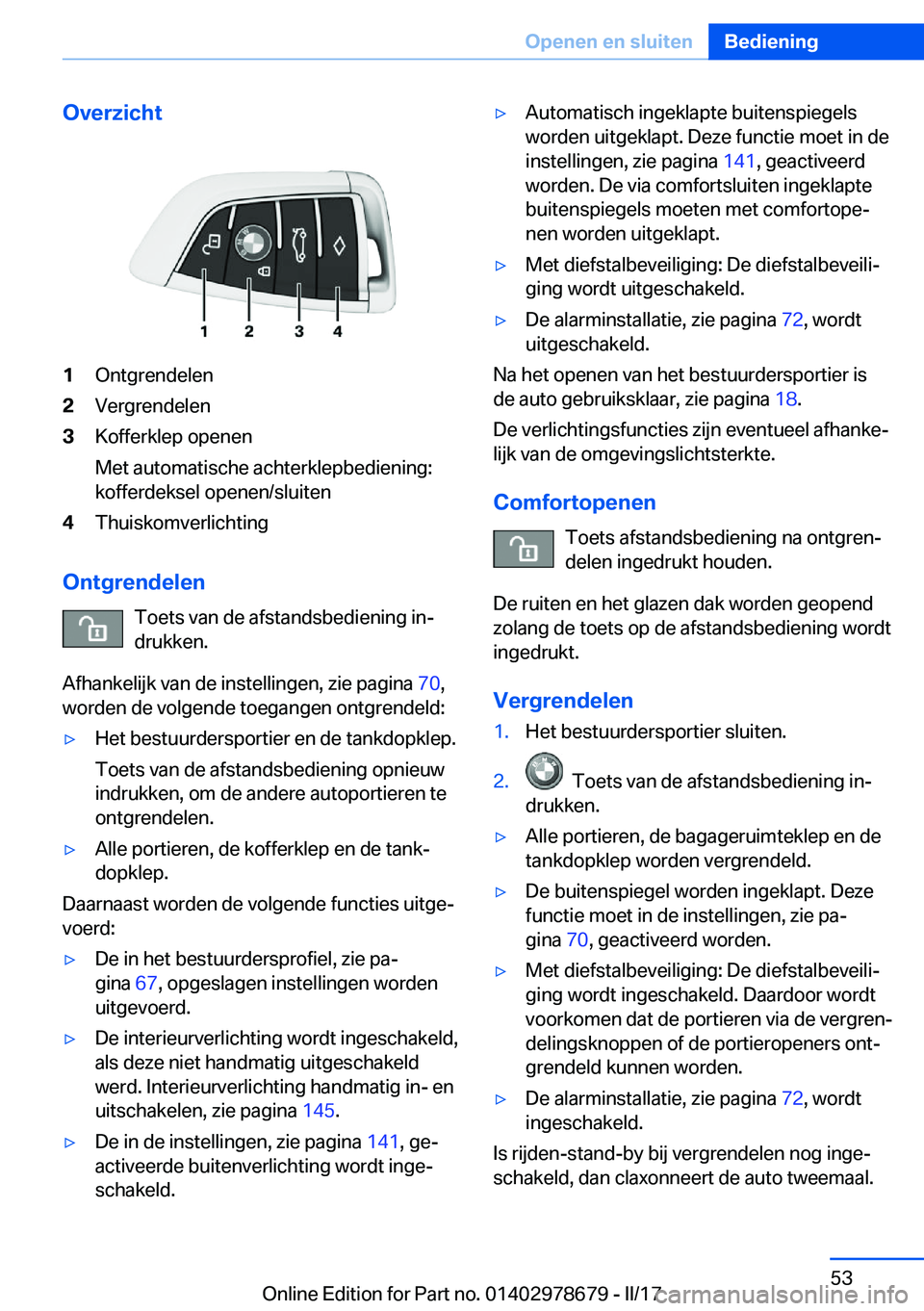 BMW 5 SERIES 2017  Instructieboekjes (in Dutch) �O�v�e�r�z�i�c�h�t�1�O�n�t�g�r�e�n�d�e�l�e�n�2�V�e�r�g�r�e�n�d�e�l�e�n�3�K�o�f�f�e�r�k�l�e�p� �o�p�e�n�e�n
�M�e�t� �a�u�t�o�m�a�t�i�s�c�h�e� �a�c�h�t�e�r�k�l�e�p�b�e�d�i�e�n�i�n�g�:
�k�o�f�f�e�r�d�e�k