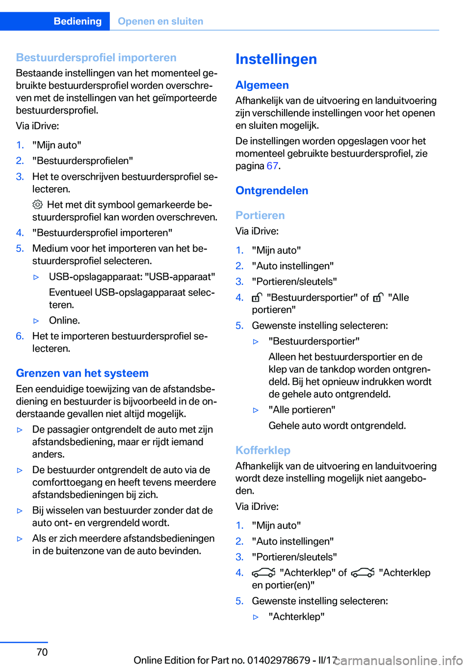 BMW 5 SERIES 2017  Instructieboekjes (in Dutch) �B�e�s�t�u�u�r�d�e�r�s�p�r�o�f�i�e�l��i�m�p�o�r�t�e�r�e�n�B�e�s�t�a�a�n�d�e� �i�n�s�t�e�l�l�i�n�g�e�n� �v�a�n� �h�e�t� �m�o�m�e�n�t�e�e�l� �g�ej�b�r�u�i�k�t�e� �b�e�s�t�u�u�r�d�e�r�s�p�r�o�f�i�e�l� 