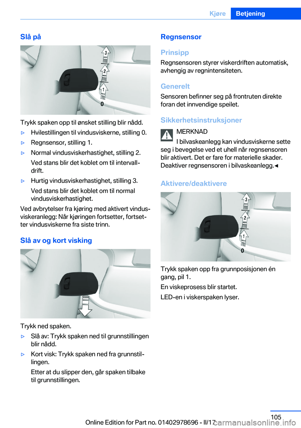 BMW 5 SERIES 2017  InstruksjonsbØker (in Norwegian) �S�l�å��p�å
�T�r�y�k�k� �s�p�a�k�e�n� �o�p�p� �t�i�l� �