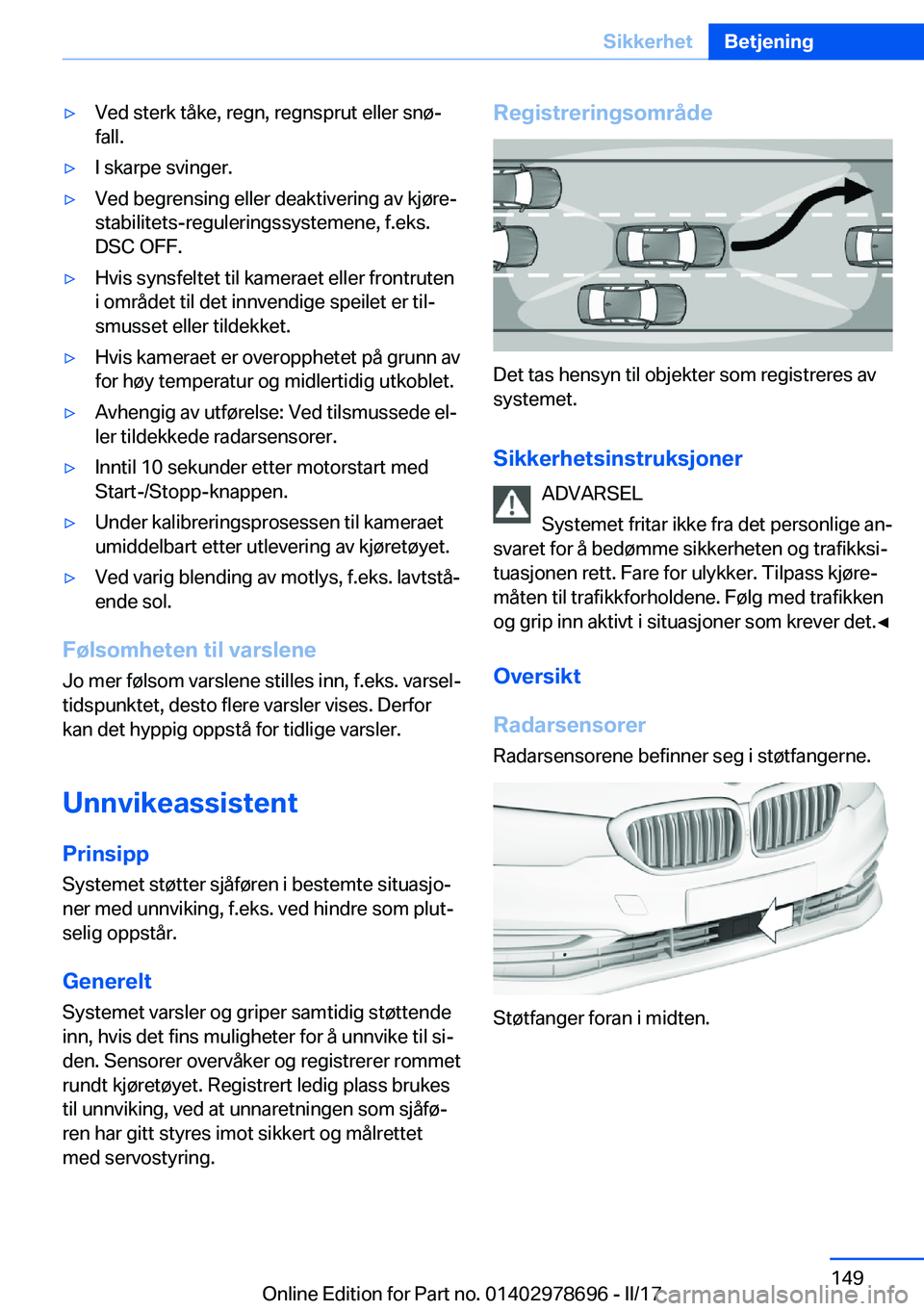 BMW 5 SERIES 2017  InstruksjonsbØker (in Norwegian) 'y�V�e�d� �s�t�e�r�k� �t�å�k�e�,� �r�e�g�n�,� �r�e�g�n�s�p�r�u�t� �e�l�l�e�r� �s�n�