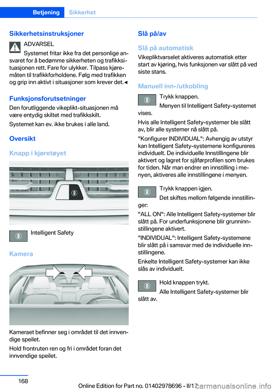 BMW 5 SERIES 2017  InstruksjonsbØker (in Norwegian) �S�i�k�k�e�r�h�e�t�s�i�n�s�t�r�u�k�s�j�o�n�e�r�A�D�V�A�R�S�E�L
�S�y�s�t�e�m�e�t� �f�r�i�t�a�r� �i�k�k�e� �f�r�a� �d�e�t� �p�e�r�s�o�n�l�i�g�e� �a�nj
�s�v�a�r�e�t� �f�o�r� �å� �b�e�d�