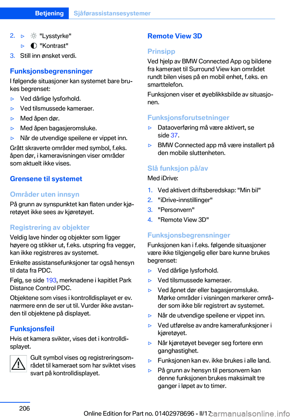 BMW 5 SERIES 2017  InstruksjonsbØker (in Norwegian) �2�.'y� � �"�L�y�s�s�t�y�r�k�e�"'y� � �"�K�o�n�t�r�a�s�t�"�3�.�S�t�i�l�l� �i�n�n� �