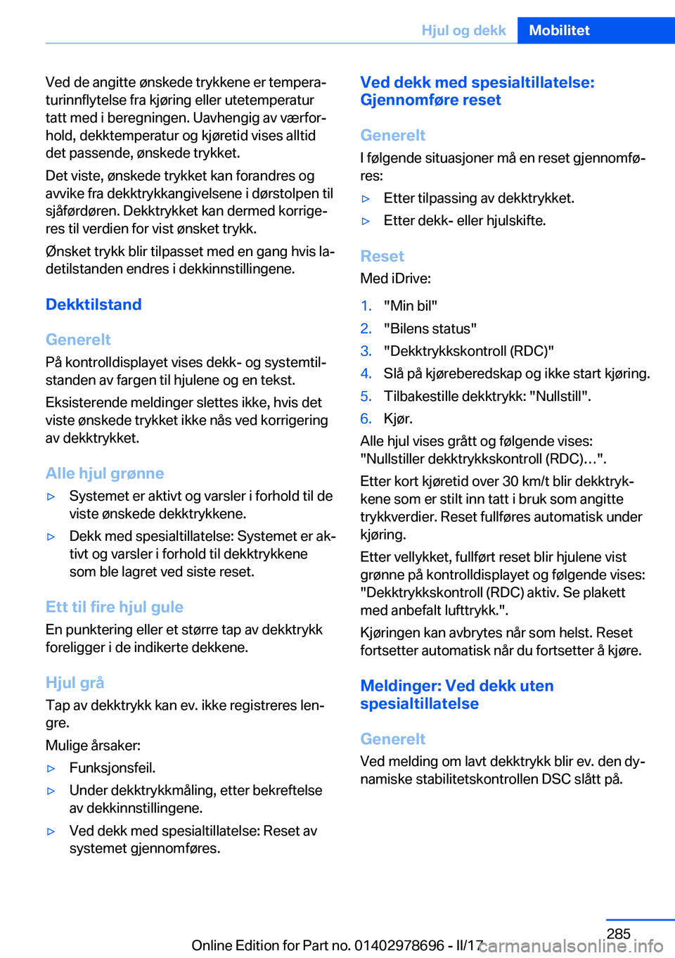 BMW 5 SERIES 2017  InstruksjonsbØker (in Norwegian) �V�e�d� �d�e� �a�n�g�i�t�t�e� �