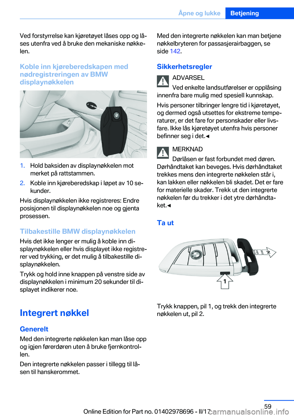 BMW 5 SERIES 2017  InstruksjonsbØker (in Norwegian) �V�e�d� �f�o�r�s�t�y�r�r�e�l�s�e� �k�a�n� �k�j�