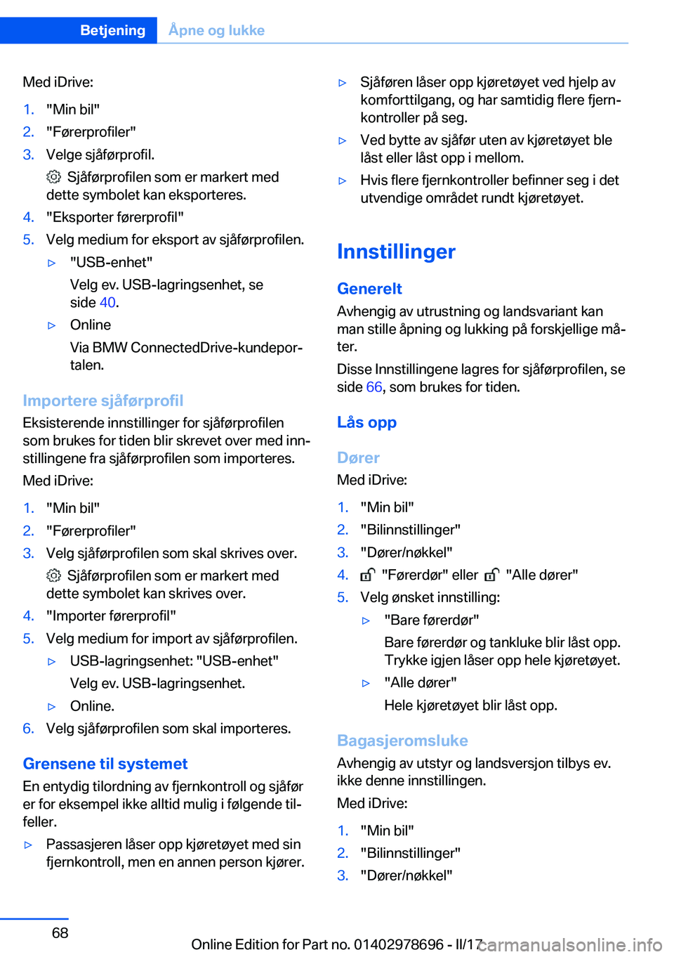 BMW 5 SERIES 2017  InstruksjonsbØker (in Norwegian) �M�e�d� �i�D�r�i�v�e�:�1�.�"�M�i�n� �b�i�l�"�2�.�"�F�
