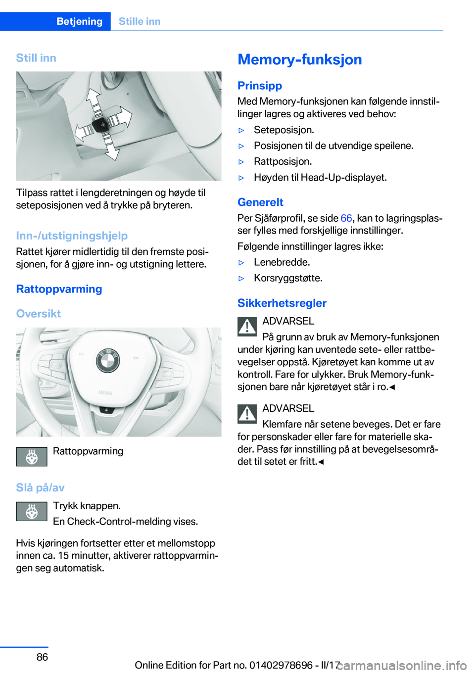 BMW 5 SERIES 2017  InstruksjonsbØker (in Norwegian) �S�t�i�l�l��i�n�n
�T�i�l�p�a�s�s� �r�a�t�t�e�t� �i� �l�e�n�g�d�e�r�e�t�n�i�n�g�e�n� �o�g� �h�