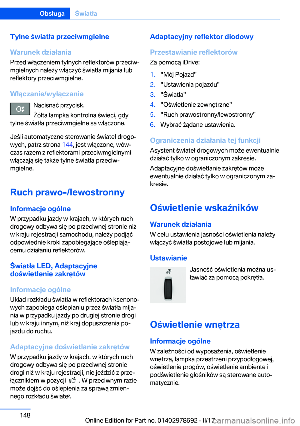 BMW 5 SERIES 2017  Instrukcja obsługi (in Polish) �T�y�l�n�e��w�i�a�t�ł�a��p�r�z�e�c�i�w�m�g�i�e�l�n�e
�W�a�r�u�n�e�k��d�z�i�a�ł�a�n�i�a
�P�r�z�e�d� �w�ł�