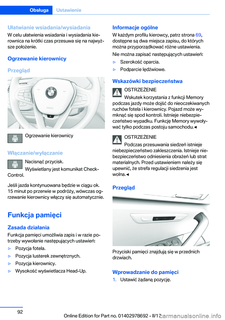 BMW 5 SERIES 2017  Instrukcja obsługi (in Polish) �U�ł�a�t�w�i�a�n�i�e��w�s�i�a�d�a�n�i�a�/�w�y�s�i�a�d�a�n�i�a
�W� �c�e�l�u� �u�ł�a�t�w�i�e�n�i�a� �w�s�i�a�d�a�n�i�a� �i� �w�y�s�i�a�d�a�n�i�a� �k�i�ej
�r�o�w�n�i�c�a� �n�a� �k�r�