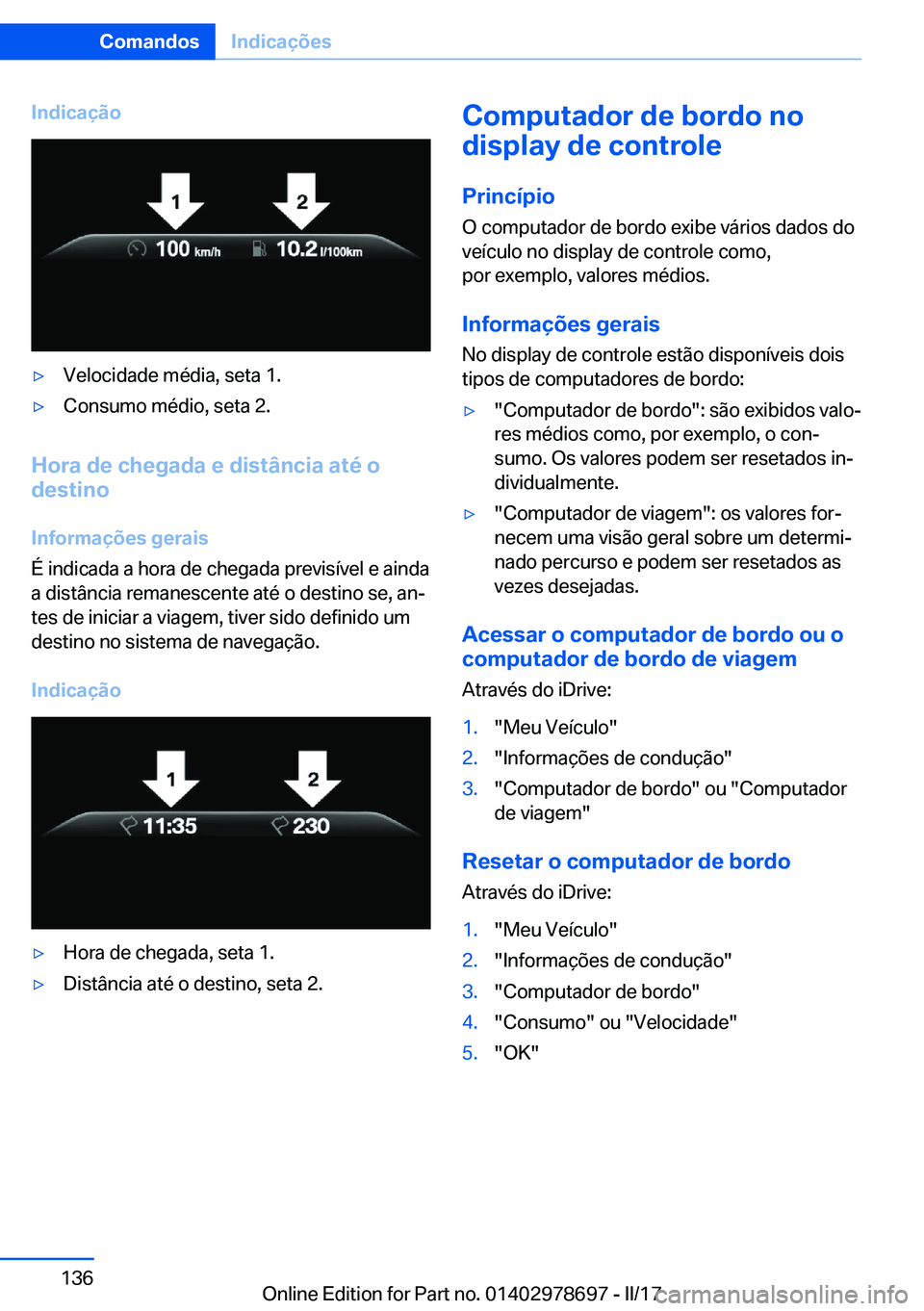 BMW 5 SERIES 2017  Manual do condutor (in Portuguese) �I�n�d�i�c�a�
