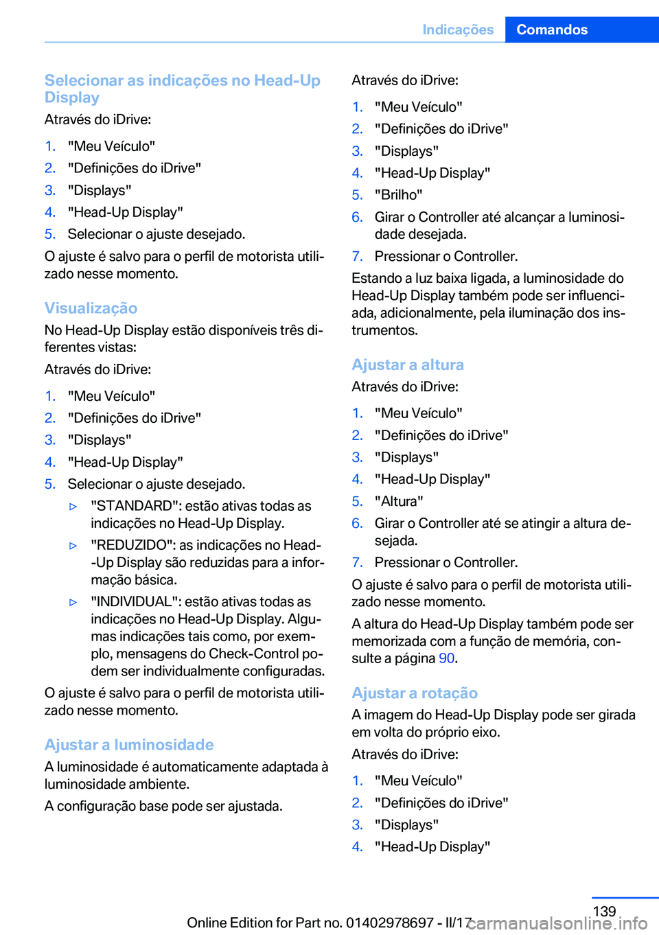 BMW 5 SERIES 2017  Manual do condutor (in Portuguese) �S�e�l�e�c�i�o�n�a�r��a�s��i�n�d�i�c�a�