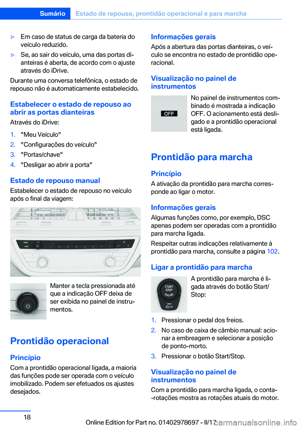 BMW 5 SERIES 2017  Manual do condutor (in Portuguese) 'y�E�m� �c�a�s�o� �d�e� �s�t�a�t�u�s� �d�e� �c�a�r�g�a� �d�a� �b�a�t�e�r�i�a� �d�o
�v�e�