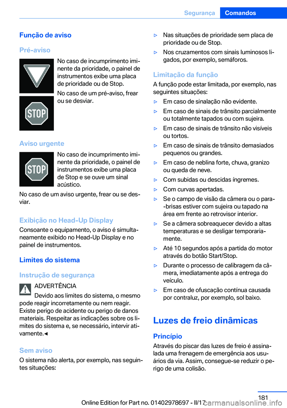 BMW 5 SERIES 2017  Manual do condutor (in Portuguese) �F�u�n�