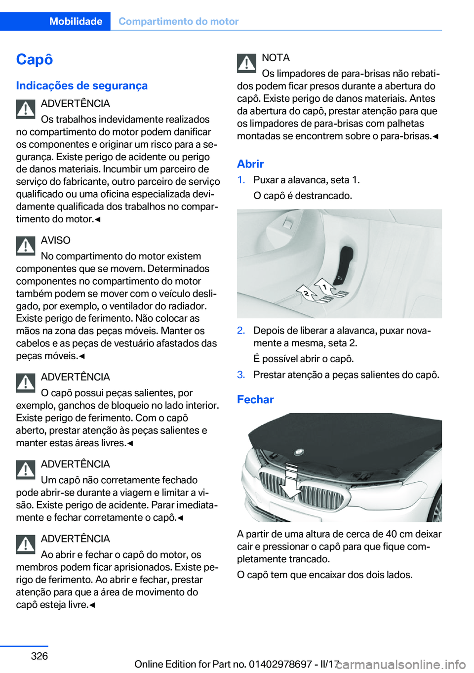 BMW 5 SERIES 2017  Manual do condutor (in Portuguese) �C�a�p�ô
�I�n�d�i�c�a�